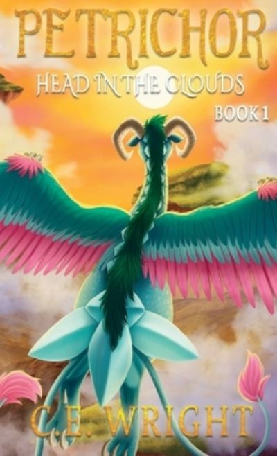 Petrichor - C. E. Wright - Livros - Crippled Beagle Publishing - 9781958533130 - 15 de novembro de 2022
