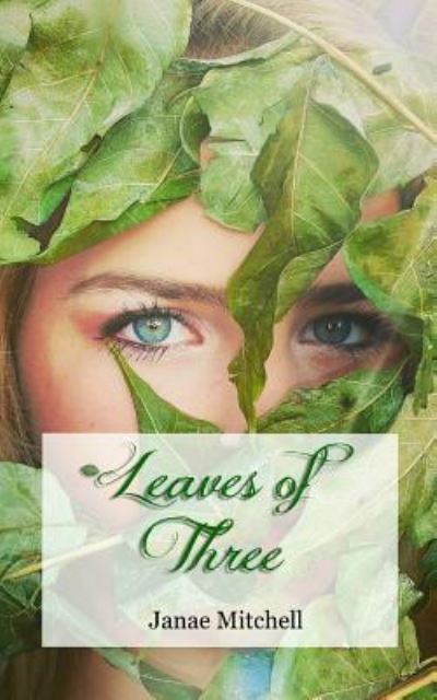 Cover for Janae Mitchell · Leaves of Three (Paperback Book) (2017)