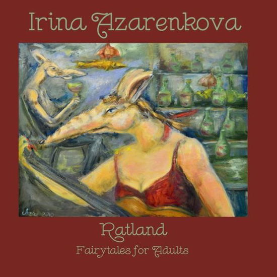 Cover for Irina Azarenkova · Ratland (Paperback Book) (2017)