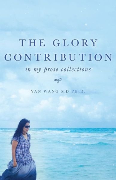 Cover for Yan Wang · The Glory Contribution (Taschenbuch) (2017)