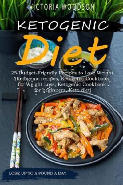 Cover for Victoria Woodson · Ketogenic Diet (Paperback Book) (2017)