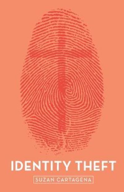 Cover for Suzan Cartagena · Identity Theft (Paperback Book) (2017)