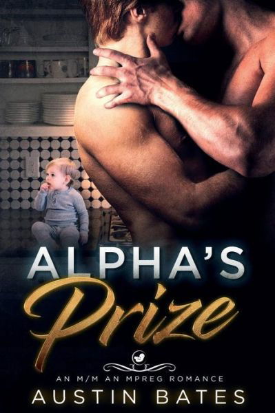 Cover for Austin Bates · Alpha's Prize (Paperback Book) (2017)