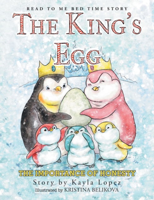 Cover for Kayla Lopez · The King's Egg (Paperback Book) (2018)