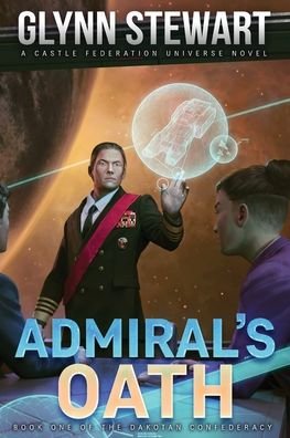 Cover for Glynn Stewart · Admiral's Oath (Paperback Book) (2022)
