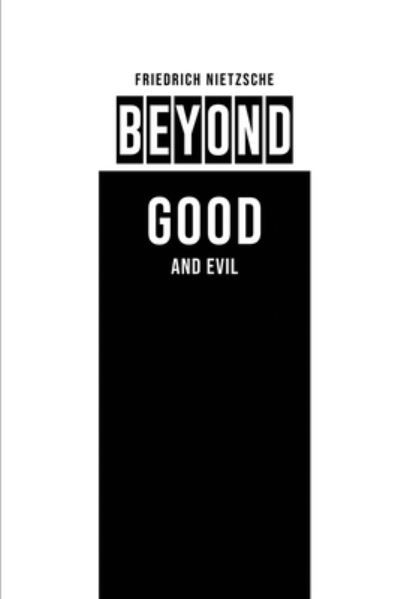 Cover for Friedrich Wilhelm Nietzsche · Beyond Good and Evil (Paperback Book) (2020)