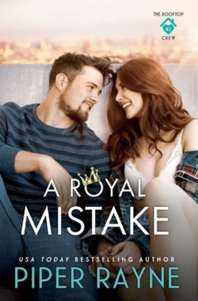 Cover for Piper Rayne · A Royal Mistake (Hardcover Book) (2021)