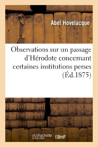 Cover for Hovelacque-a · Observations Sur Un Passage D'herodote Concernant Certaines Institutions Perses (Paperback Book) [French edition] (2013)
