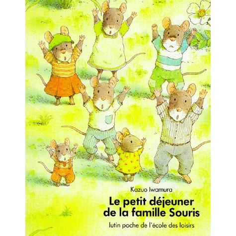 Cover for Kazuo Iwamura · Le petit dejeuner de la famille Souris (Paperback Book) (1987)