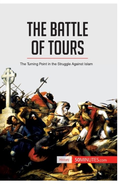 Cover for 50minutes · The Battle of Tours (Paperback Book) (2016)