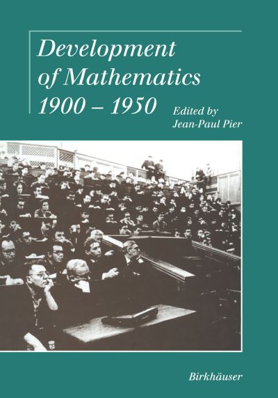 Cover for Jean-paul Pier · Development of Mathematics 1900-1950 (Paperback Book) (2011)