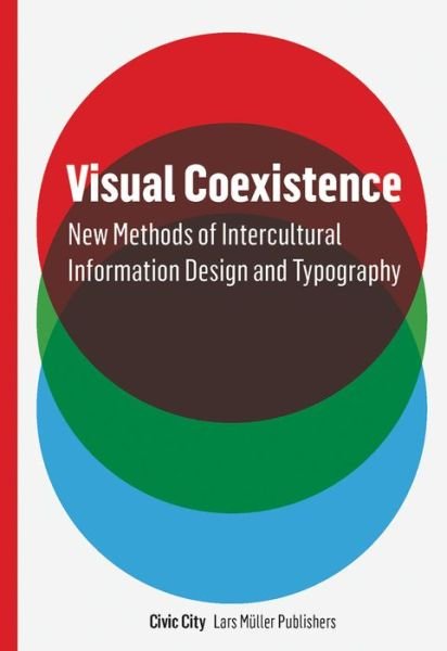 Cover for Ruedi Baur · Visual Coexistence: New Methods of Intercultural Information Design and Typography (Paperback Book) (2020)