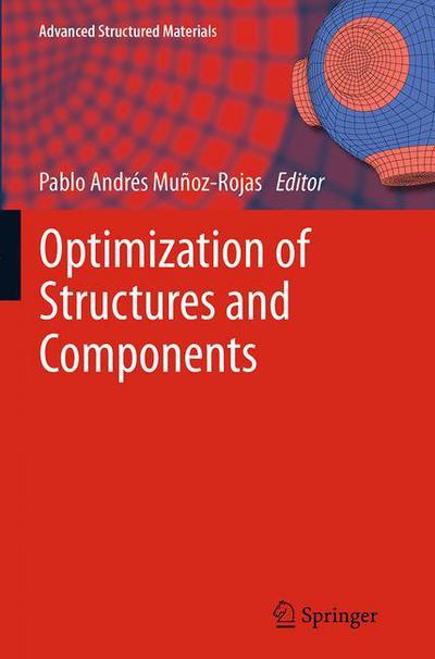 Optimization of Structures and Components - Advanced Structured Materials -  - Książki - Springer International Publishing AG - 9783319345130 - 23 sierpnia 2016