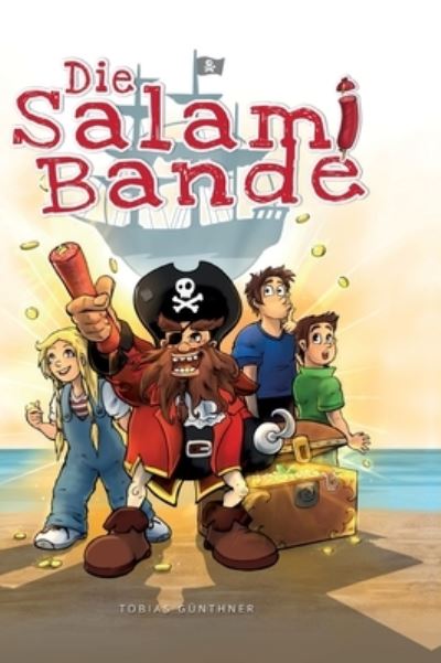 Cover for Tobias Günthner · Die Salami Bande (Hardcover Book) (2021)