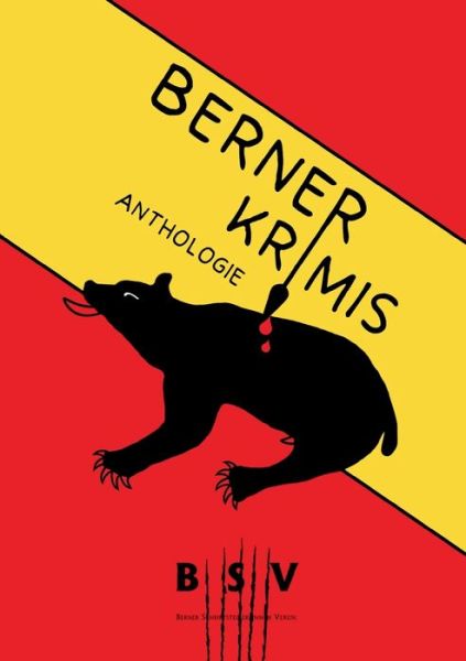 Cover for Bsv Berner Schriftstellerinnen und Schriftsteller · Berner Krimis (Pocketbok) (2021)