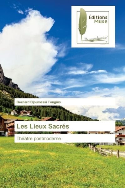 Cover for Bernard Djoumessi Tongmo · Les Lieux Sacrés (Paperback Book) (2022)