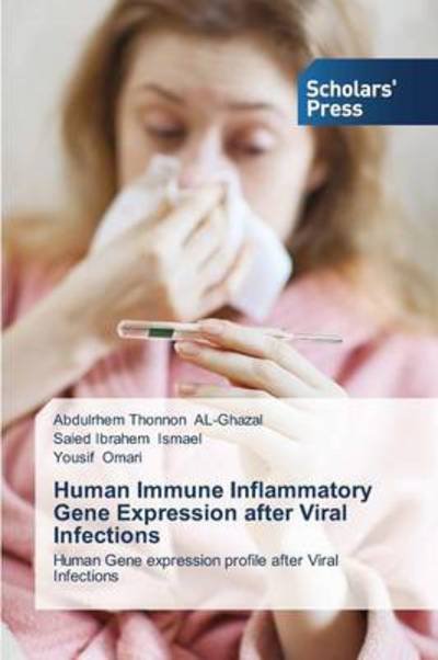 Cover for Yousif Omari · Human Immune Inflammatory Gene Expression After Viral Infections: Human Gene Expression Profile After   Viral Infections (Paperback Bog) (2014)