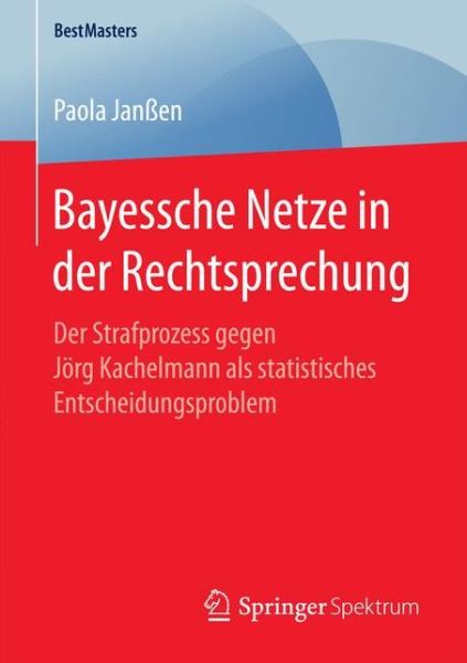 Cover for Janßen · Bayessche Netze in der Rechtspre (Book) (2017)