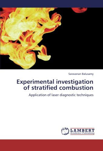 Cover for Saravanan Balusamy · Experimental Investigation of Stratified Combustion: Application of Laser Diagnostic Techniques (Paperback Book) (2012)