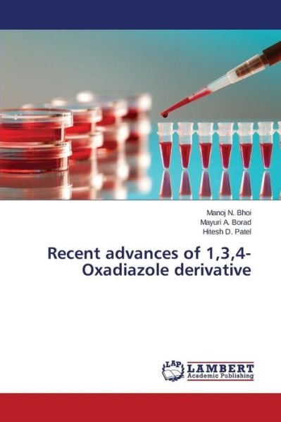 Cover for Bhoi Manoj N · Recent Advances of 1,3,4-oxadiazole Derivative (Paperback Book) (2015)