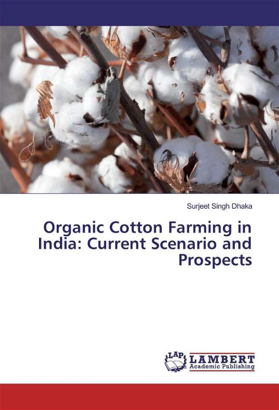 Cover for Dhaka · Organic Cotton Farming in India: (Bok)