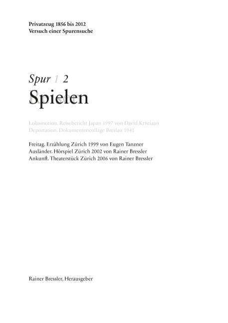 Cover for Rainer Bressler · Spur 2 Spielen: Privatzeug 1856 bis 2012 (Paperback Book) (2013)