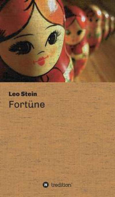 Cover for Leo Stein · Fortüne (Hardcover Book) [German edition] (2015)