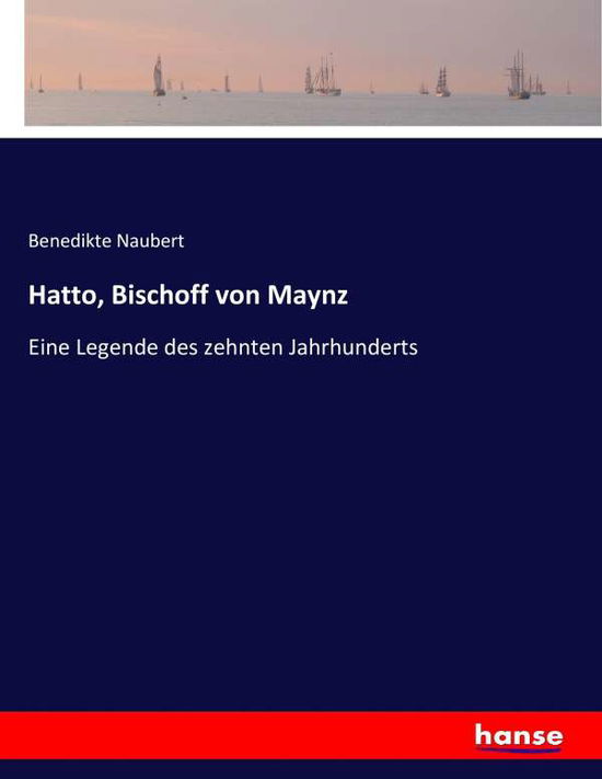 Cover for Naubert · Hatto, Bischoff von Maynz (Bok) (2017)