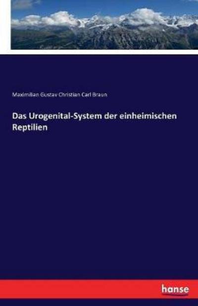Cover for Braun · Das Urogenital-System der einheim (Bog) (2017)
