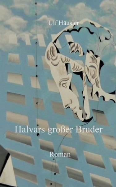 Cover for Häusler · Halvars großer Bruder (Book) (2018)