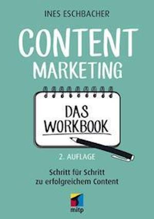 Cover for Ines Eschbacher · Content Marketing - Das Workbook (Paperback Bog) (2021)