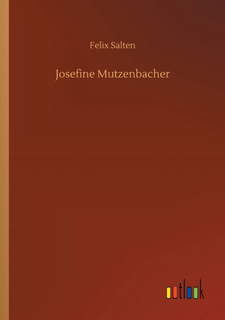 Cover for Felix Salten · Josefine Mutzenbacher (Paperback Bog) (2020)