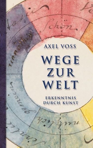 Cover for Voss · Wege zur Welt (Book) (2020)