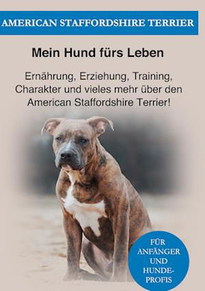 Cover for Mein Hund Fürs Leben Ratgeber · Amstaff (Hardcover Book) (2021)