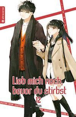 Cover for Sora · Lieb mich noch, bevor du stirbst Collectors Edition 12 (Pocketbok) (2022)