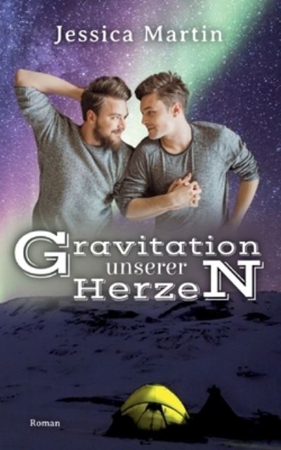 Cover for Jessica Martin · Gravitation unserer Herzen (Bok) (2024)