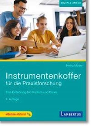Cover for Heinz Moser · Instrumentenkoffer für die Praxisforschung (Paperback Bog) (2021)