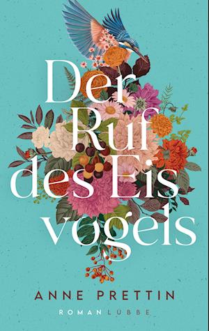 Cover for Anne Prettin · Der Ruf des Eisvogels (Bok) (2023)