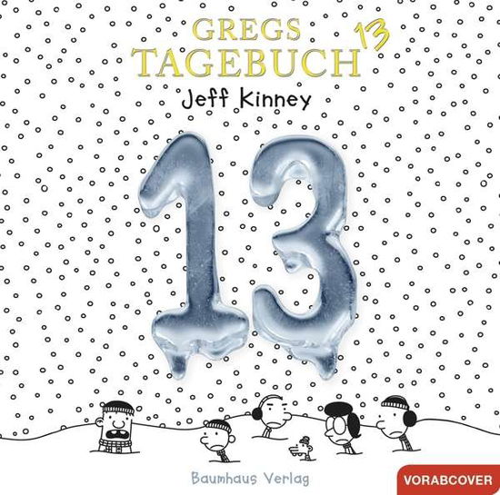 CD Gregs Tagebuch BD13 - Eiskalt erwischt - Jeff Kinney - Musiikki - Bastei LÃ¼bbe AG - 9783785757130 - tiistai 30. lokakuuta 2018