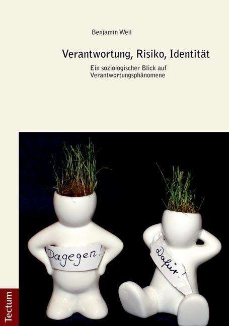 Cover for Weil · Verantwortung, Risiko, Identität (Book) (2010)