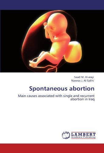 Cover for Nawras J. Al-salihi · Spontaneous Abortion: Main Causes Associated with Single and Recurrent Abortion in Iraq (Paperback Bog) (2012)