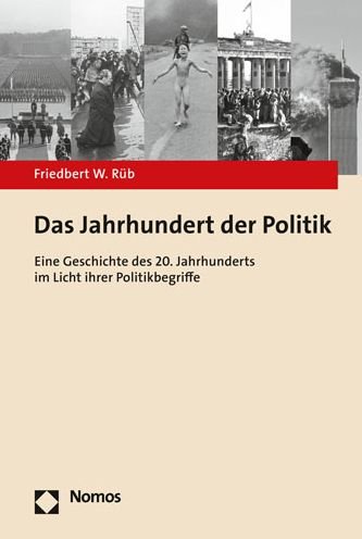 Cover for Rüb · Das Jahrhundert der Politik (Buch) (2020)