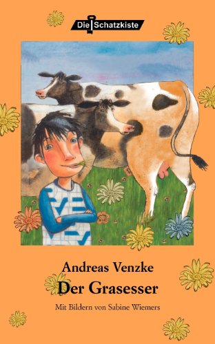 Der Grasesser - Andreas Venzke - Books - Die Schatzkiste - 9783865202130 - September 19, 2006