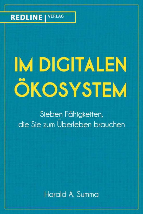 Summa:im Digitalen Ã–kosystem - Summa - Books -  - 9783868818130 - 