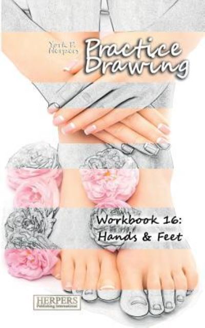 Cover for York P Herpers · Practice Drawing - Workbook 16 (Paperback Book) (2016)