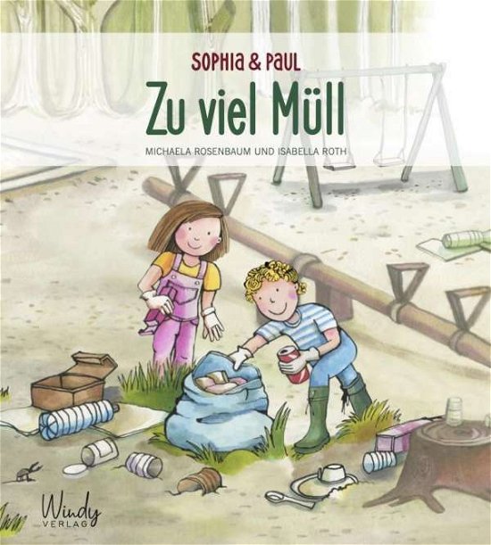 Cover for Rosenbaum · Sophia &amp; Paul - Zu viel Müll (N/A)