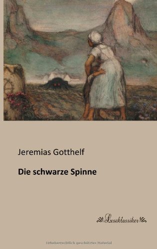 Cover for Jeremias Gotthelf · Die Schwarze Spinne (Pocketbok) [German edition] (2013)