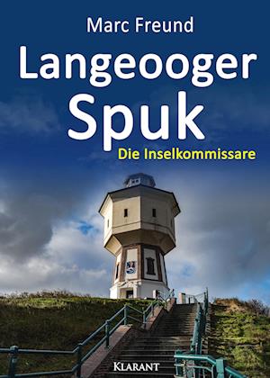 Cover for Marc Freund · Langeooger Spuk. Ostfrieslandkrimi (Book) (2023)