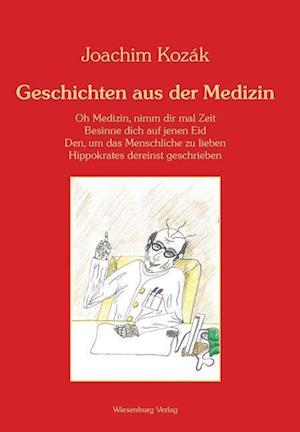 Cover for Kozák Joachim · Geschichten aus der Medizin (Book) (2022)