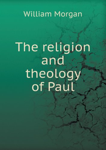 Cover for William Morgan · The Religion and Theology of Paul (Paperback Book) (2013)